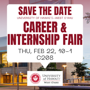 Save-the-Date Flyer for the UHWO Career & Internship Fair on February 22, 2024, 10-1pm, in C208