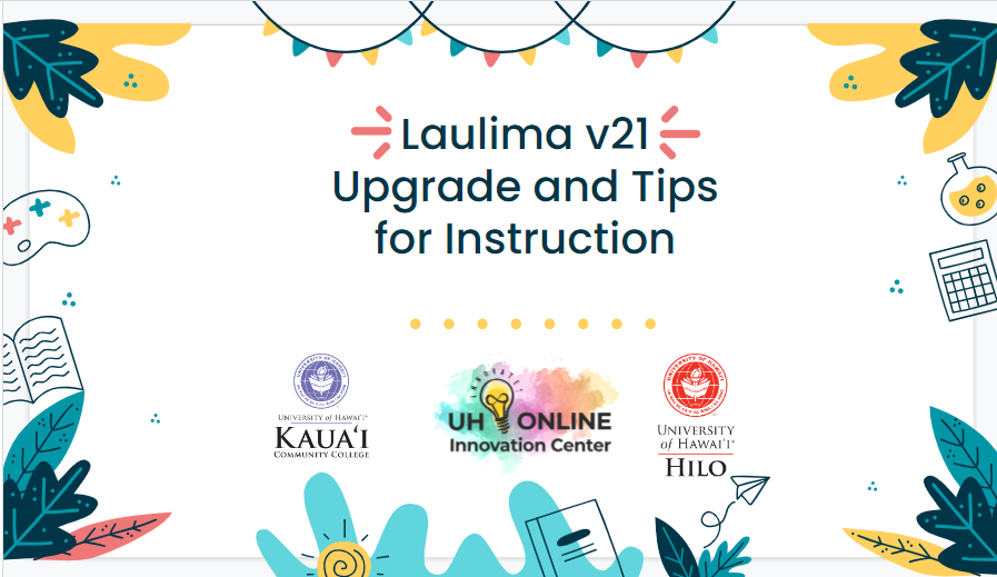 Laulima v21 Upgrade and Tips