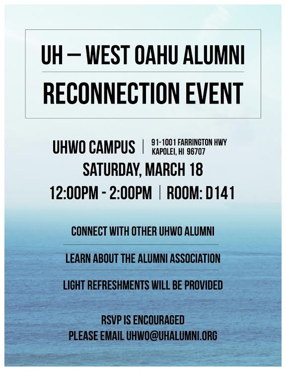 UHWO Alumni Association hosts a "Reconnection Event" on March 18, 2017.