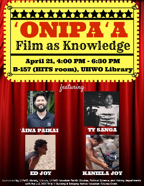 ‘Onipa‘a Film as Knowledge flyer