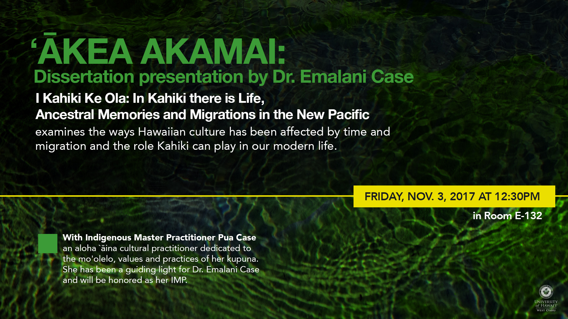 Electronic poster for Akea Akamai lecture noting information contained in the article