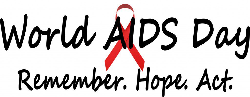 World Aids Day Remember. Hope. Act. 