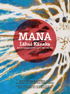 Photo of book cover with caption “Mana Lāhui Kānaka” is available free online