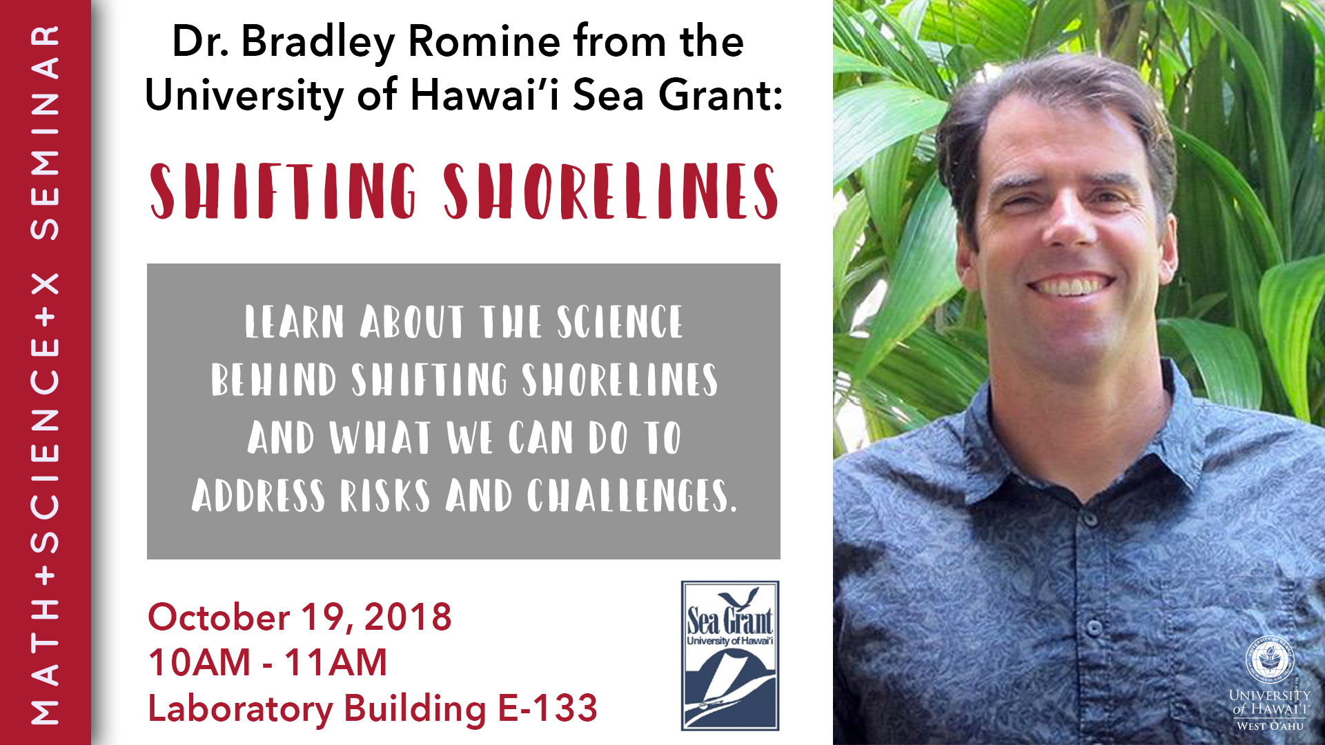 Flier for Math + Science + X seminar with picture of Bradley Romine. Includes information that is presented in the article.