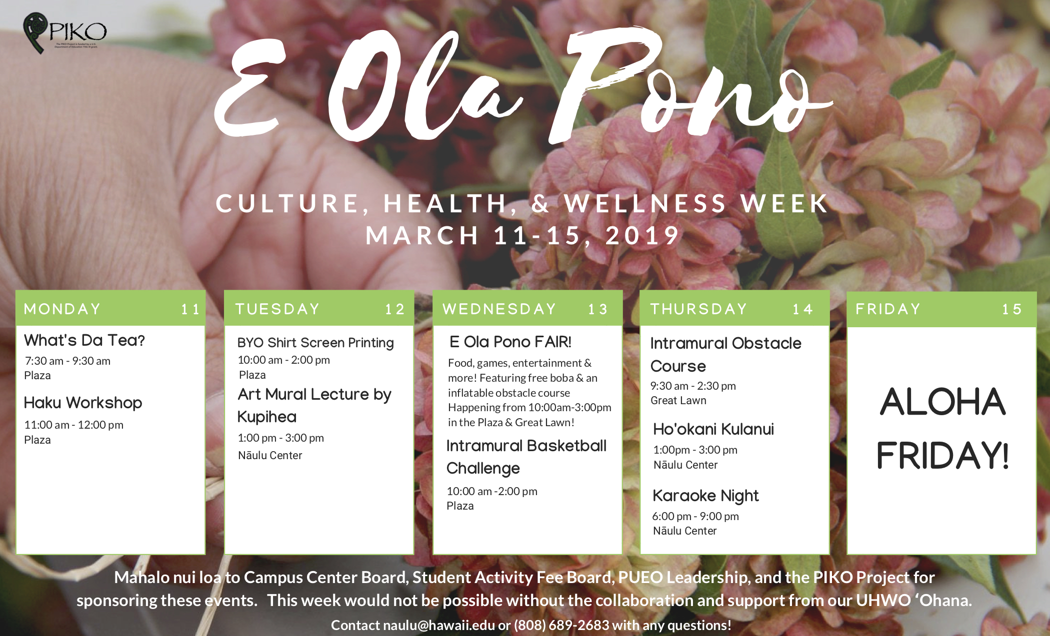 Flier for E Ola Pono Week showing each day's events against a background of flowers