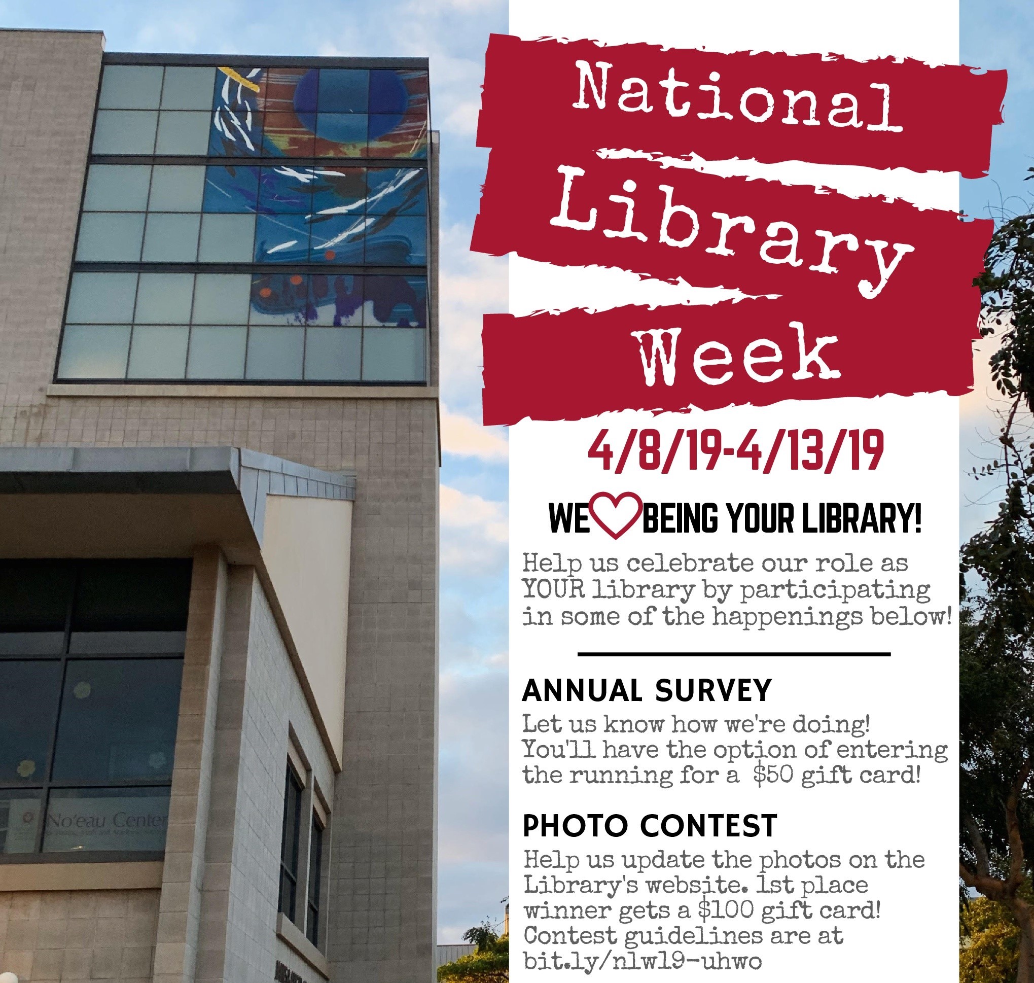 Photo of library plus text about National Library week, an annual survey, and photo contest
