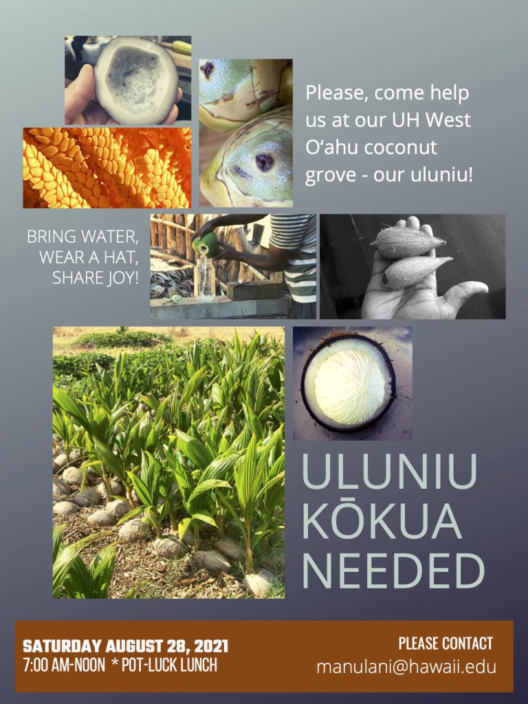 Uluniu kokua needed August 28, 2021 contact manu@hawaii.edu