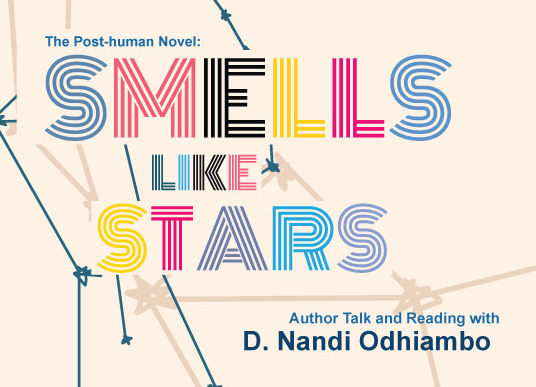Graphic for reading and book signing event for D. Nandi Odhiambo, author of Smells Like Stars.