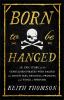 Born to be hanged cover image
