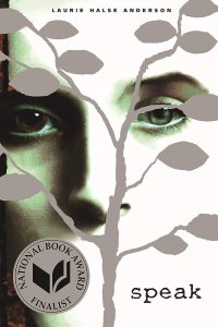 An image of the cover of Speak, a book by Laurie Halse Anderson