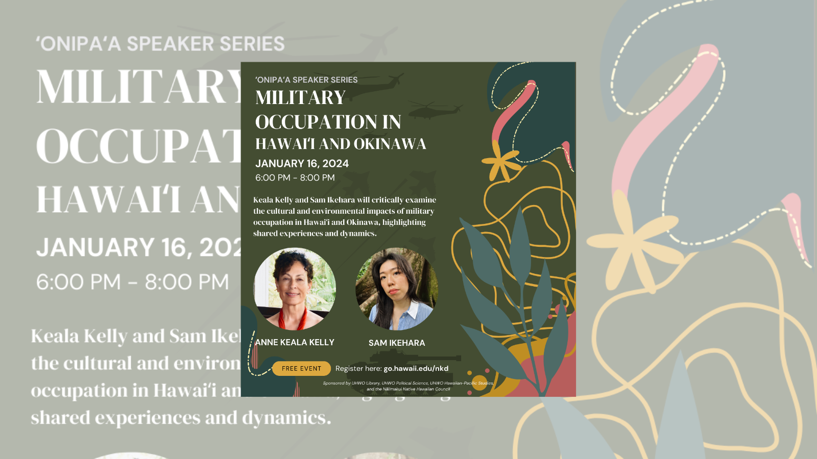 A social media post depicting pertinent information about an upcoming library event, "ʻOnipaʻa: Military Occupation in Hawaiʻi and Okinawa"
