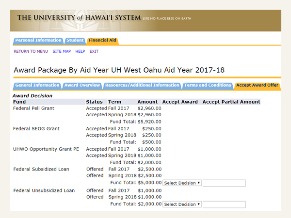 Award listing by aid year with options to make a decision on award offers. Awards that require a decision will include a drop down menu asking you to select a decision as well as a text box for you to enter partial amounts if you choose to accept a part of a particular award.